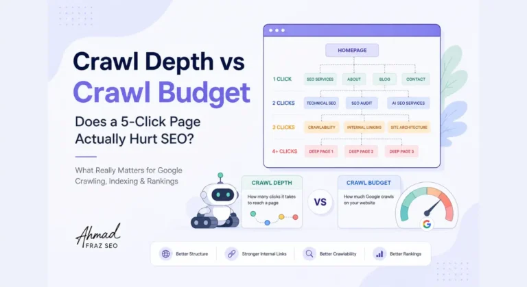 Crawl Depth vs Crawl Budget - blog featured image - ahmad fraz seo